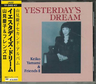 CD KEIKO YAMAMI & FRIENDS2 - Yesterday's Drem TF0402KY TOPFIELD OFFICE 1997 Japan Obi Japanischer Pop/Rock Gebraucht