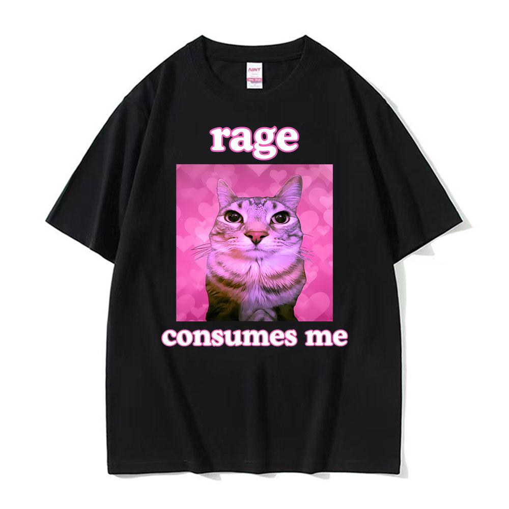 Ironic Meme Cat Rage Consumes Me Tshirts Unisex Women Clothing Funny Vintage Classic Short Sleeve Tshirt Casual Oversized T Shirt