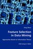 Bok Feature Selection In Data Mining - Approaches Based On Information Theory