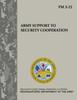 The Army Support To Security Cooperation (FM 3-22) Book