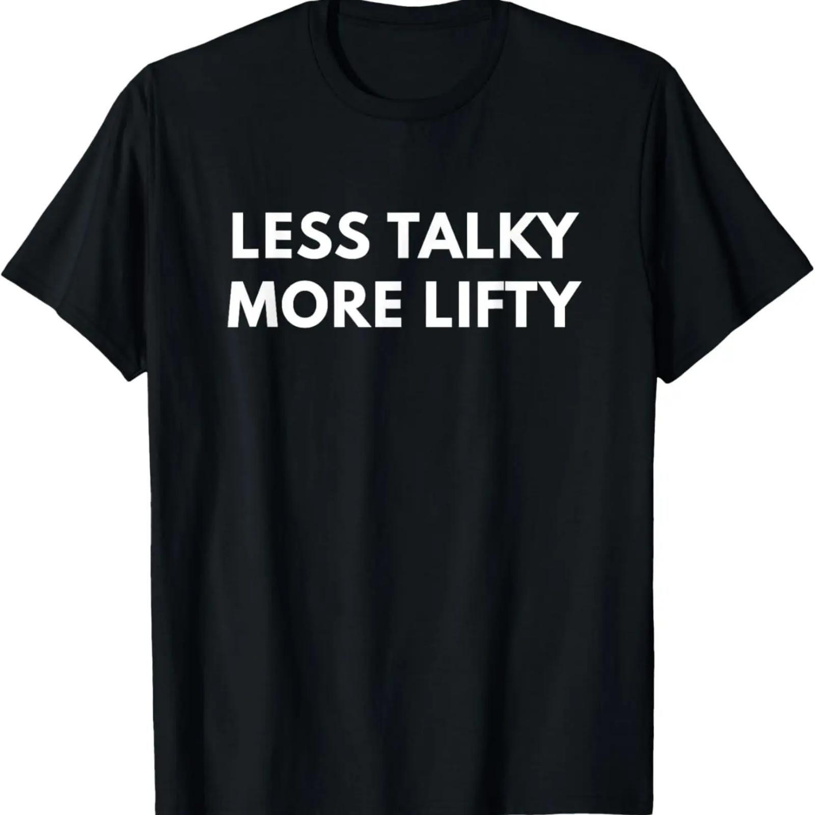 

Less Talky More Lifty t-shirt - Gym Motivation XXXXXL чорний