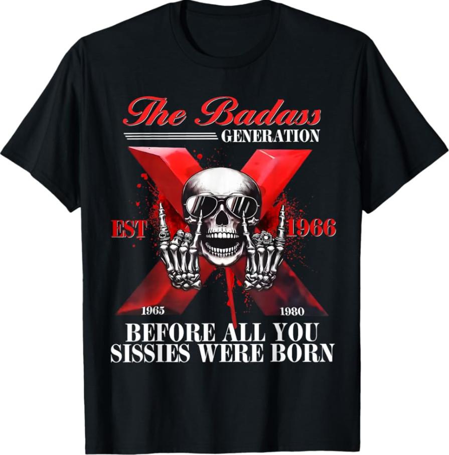 Gen X Badass Generation Funny skeleton shirt Gen X Est 1966 T-Shirt XXXXL