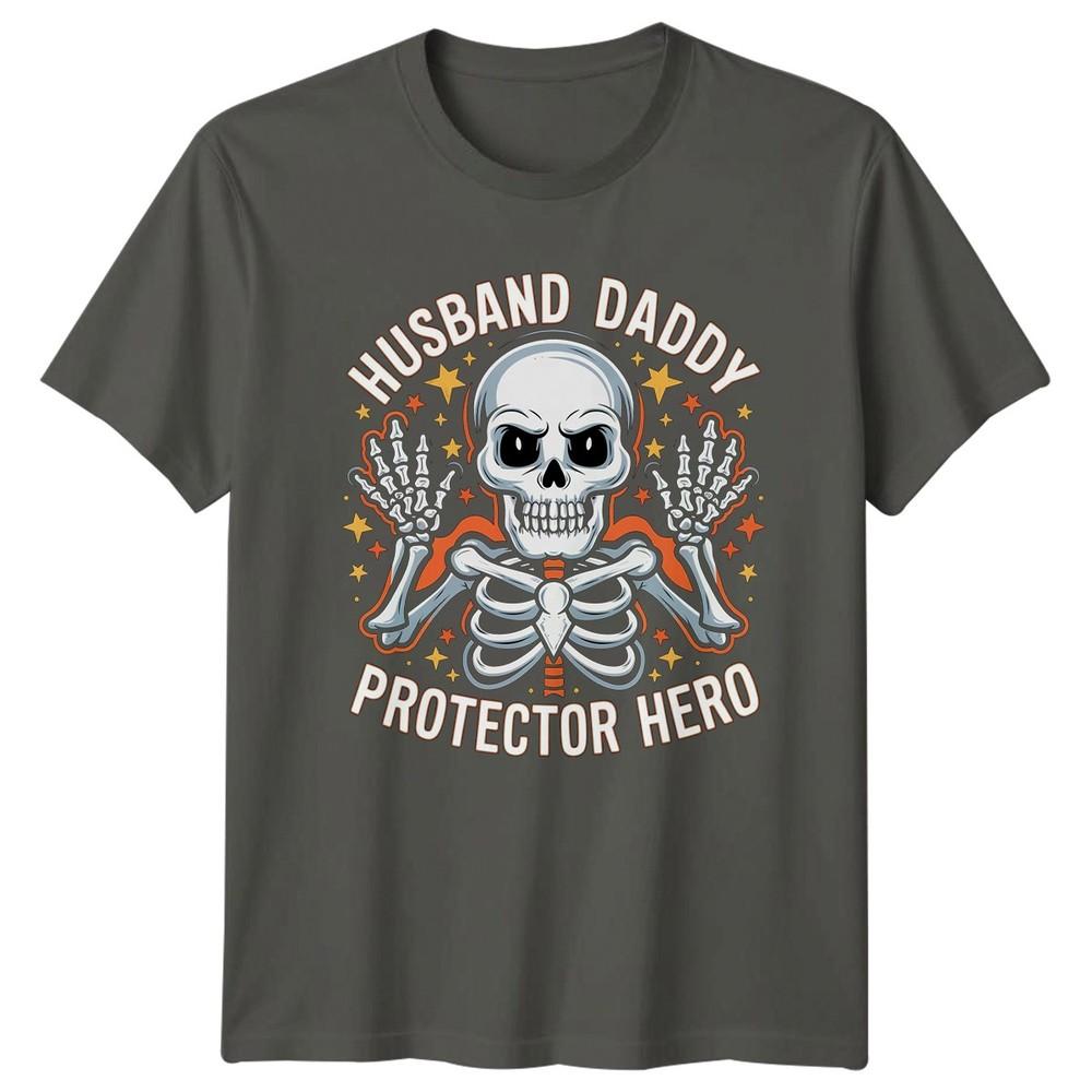 Husband Daddy Protector Hero Unisexs TShirt Skeleton Daddy Gift For Him S
