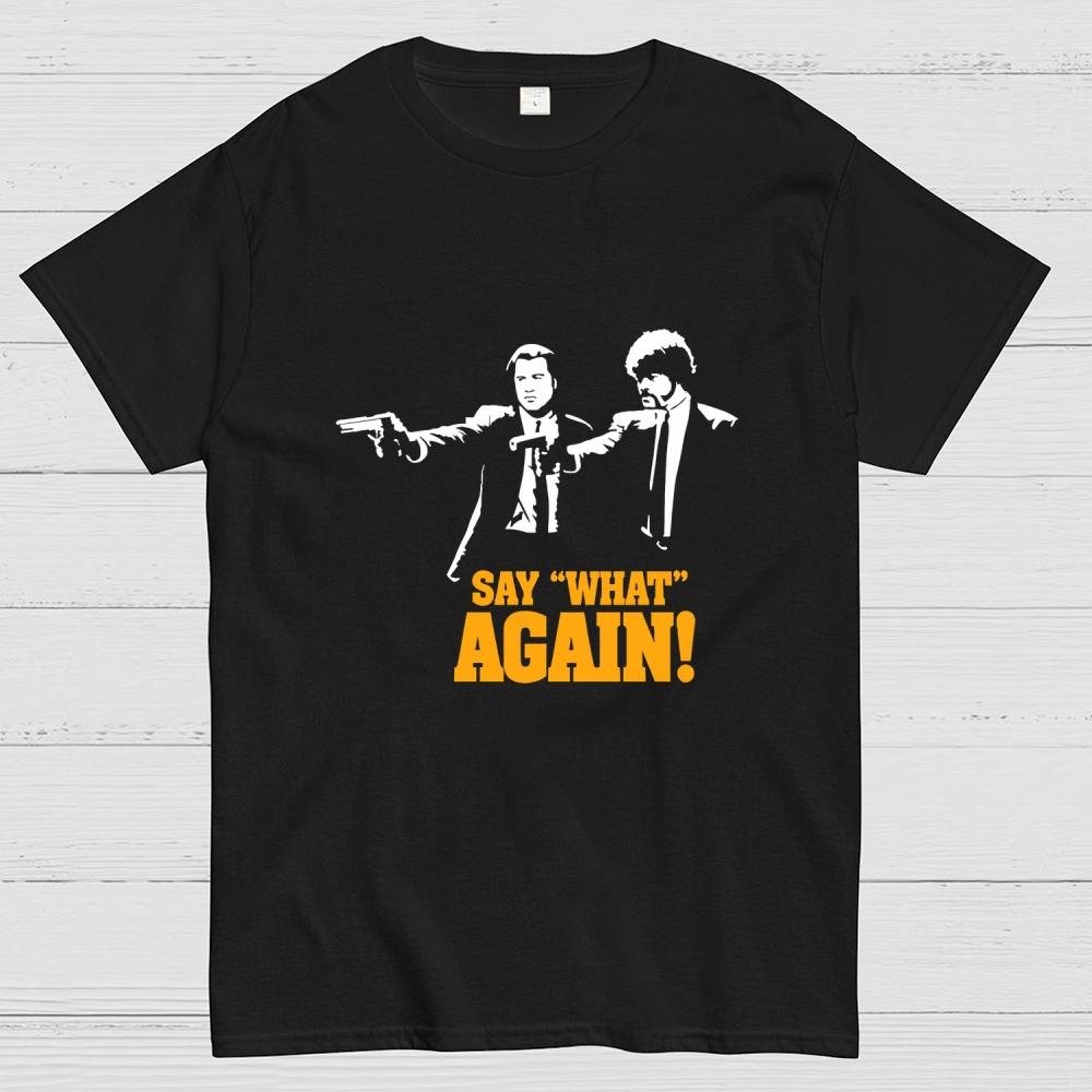 Say What Again Cotton Casual Cool Loose T-Shirt