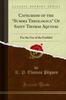Catechism of the Summa Theologica of Saint Thomas Aquinas, for the Use of the Faithful (Classic Reprint)