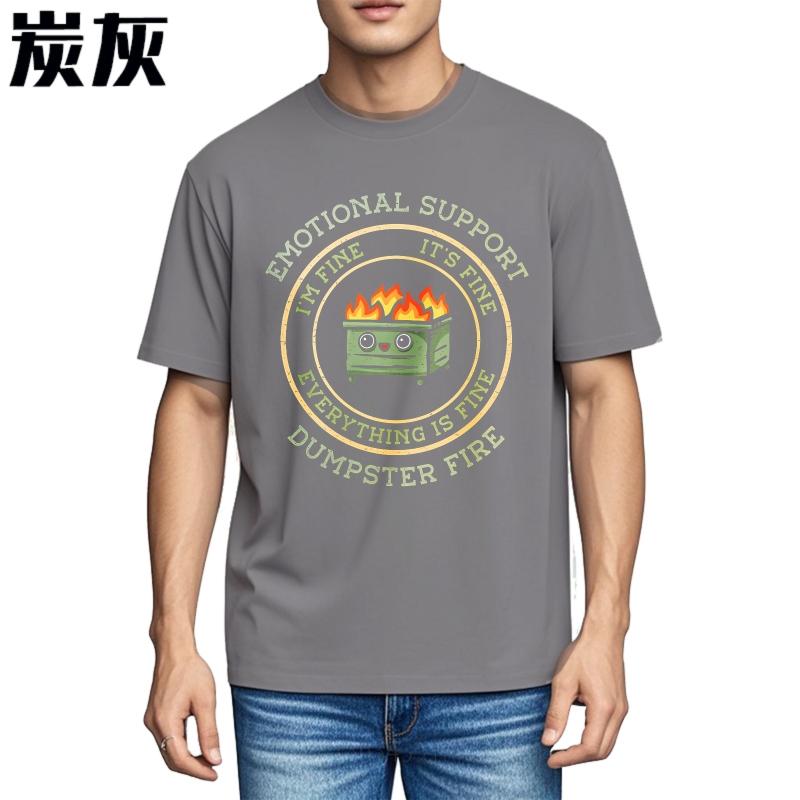 Casual Summer For Unisex Tshirt Emotional Support Dumpster Fire Im Fine Its Fine Everything Is Fine Short Sleeve Comfortable