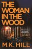 The The Woman In the Wood Book