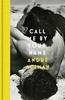 Call Me By Your Name von Andre Aciman Hardcover Buch 9781838957322