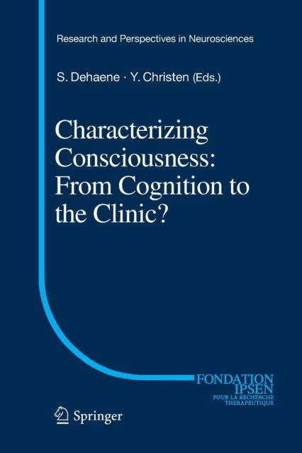 كتاب Characterizing Consciousness: From Cognition To the Clinic?