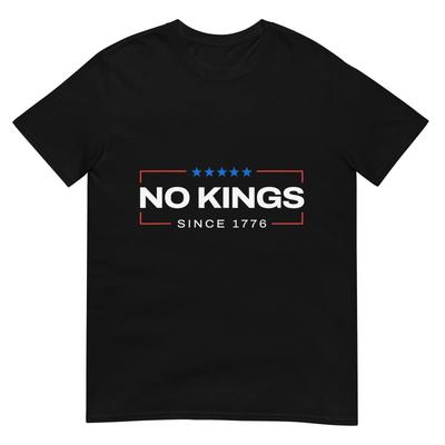 Keine Könige seit 1776 Einfaches T-Shirt