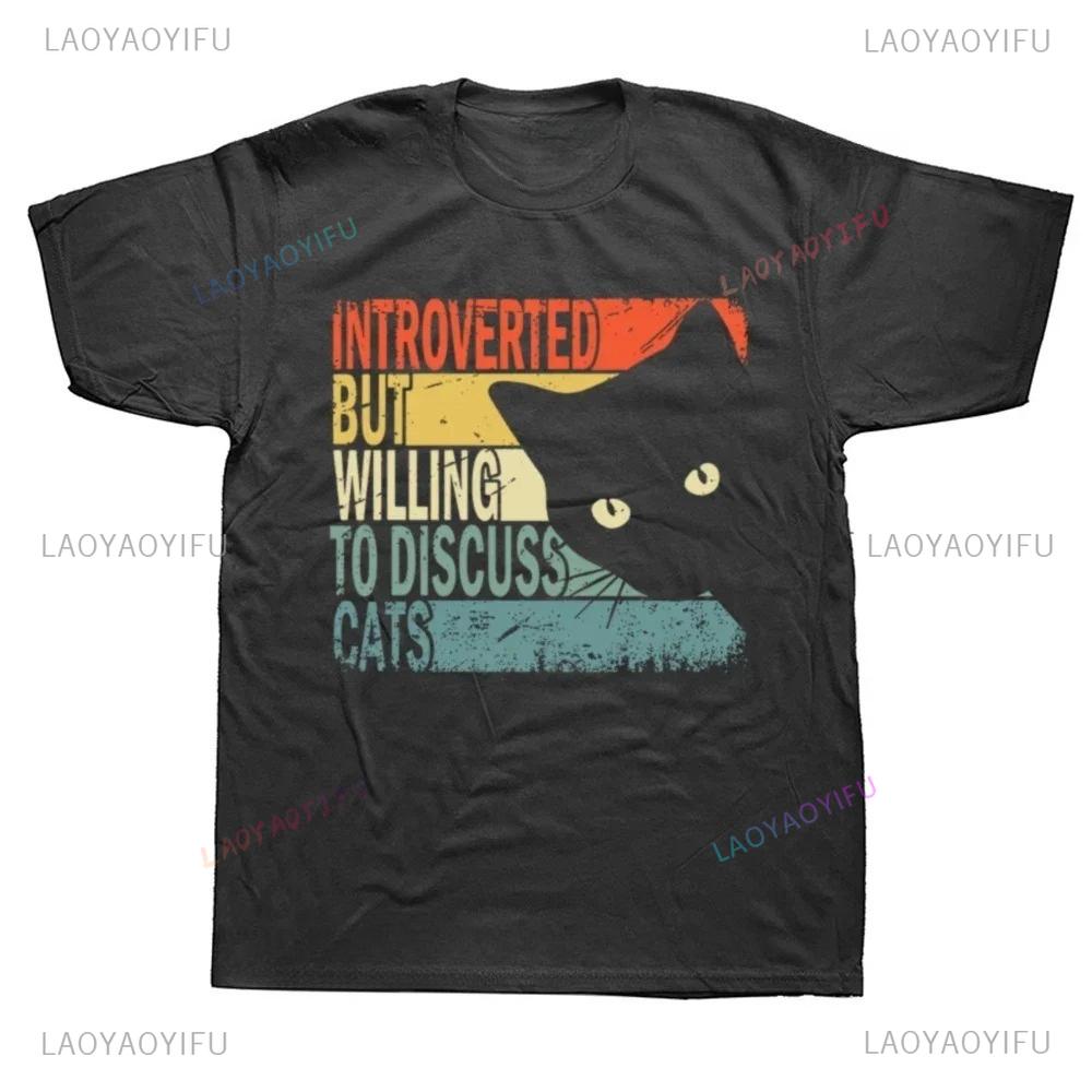Introverted But Willing To Discuss Cats T Shirt Vintage Funny Design Tshirts Novelty Gift Cat Animal Lovers allmatch Tshirt