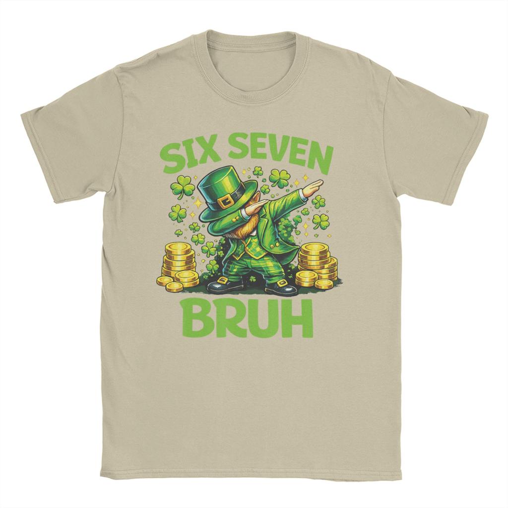 Unisex Funny Meme Six Seven Bruh St Patricks DayT Shirts Pure Cotton Clothes Vintage Short Sleeve Crew Neck Tees