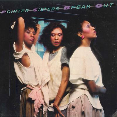 LP Record POINTER SISTERS - Break OUT BXL14705AB PLANET 1982 US Soul/Funk Used
