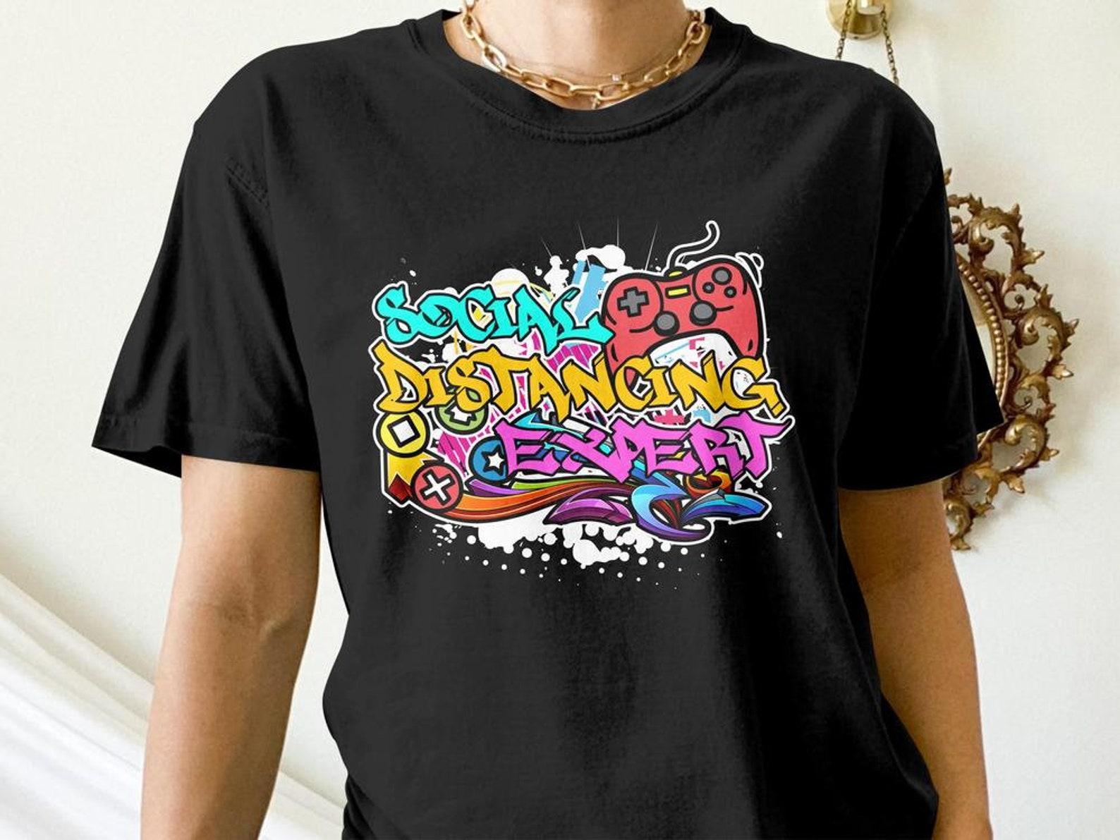 Funny Gamer Shirt, Social Distancing Expert, Funny Gaming Gift, Video Game Graffiti Tees S