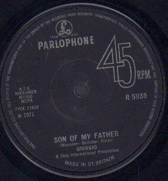 

7inch Record GIORGIO MORODER - Son Of My Father R5935 Parlophone 1972 UK Rock Used
