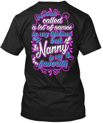 Nanny My Favorite Name T-shirt Made In the USA Size S To 5XL