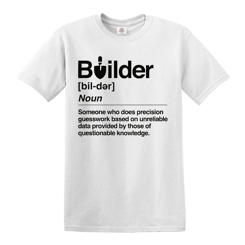 Builder Defined Labourer Profession Tshirt Funny Gift Novelty Top Tee