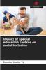The Impact of Special Education Centres On Social Inclusion Book