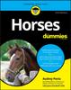 The Horses For Dummies Book