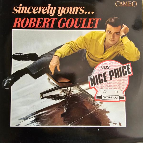

LP Record ROBERT GOULET Sincerely Yours CBS32374 CBS 1983 US Pop Used
