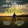 The Heathens by Ace Atkins Paperback Book 9781472156709
