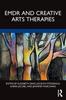 The EMDR and Creative Arts Therapies Book