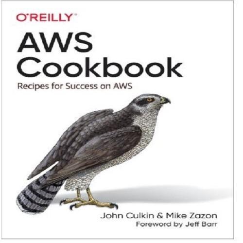 Oreilly AWS Cookbook: Recipes for Success on AWS Paperback UKN123