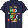 I'm Max Doing Things Personalized Name T Shirt  Vintage Washed Fashion Stretched Casual Versatile Slightly Unisex Homme