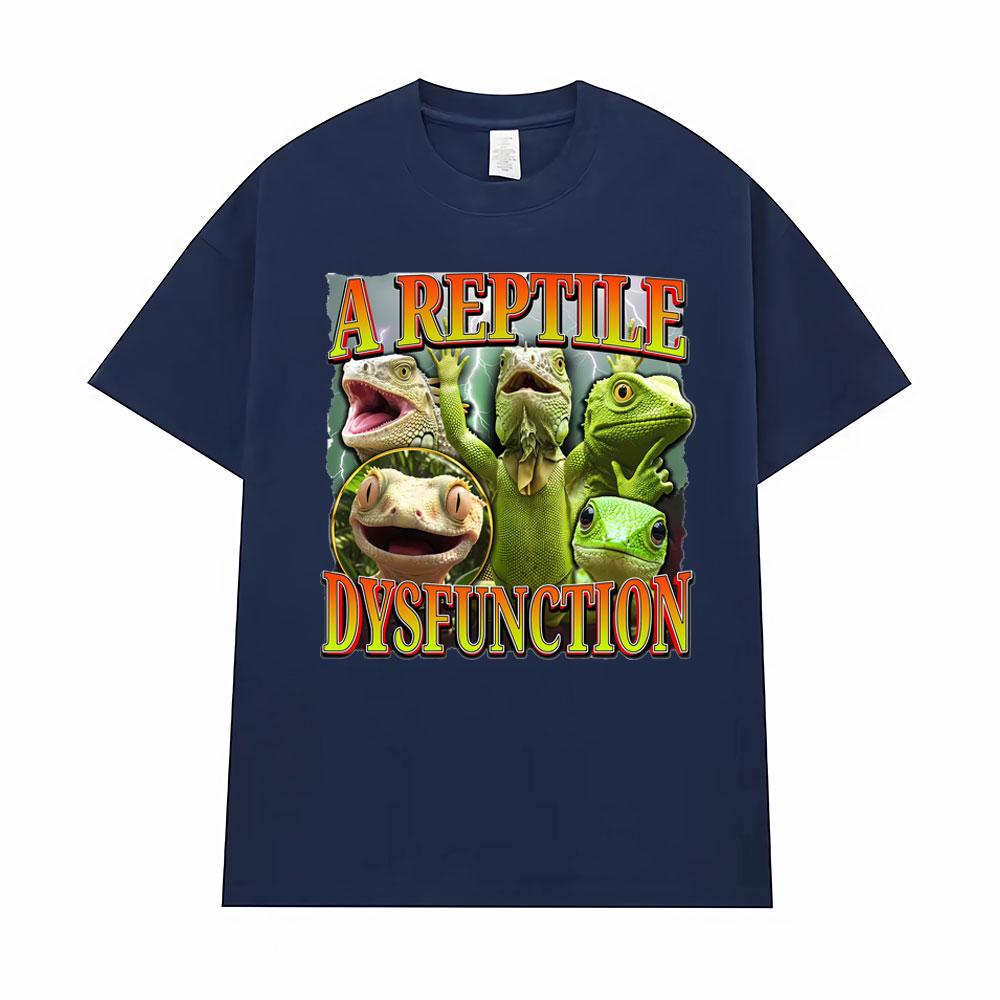 Funny Bearded Dragon Gift A Reptile Dysfunction Gift T Shirt Unisex Unisex High Quality Streetwear Tshirt Oversized Oneck T Shirts