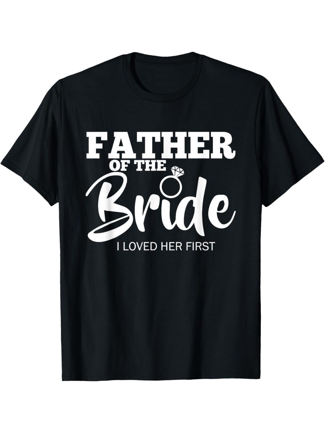 

Humorous Father of the Bride Shirt Fatherly Love T-shirt Classic Pattern Cotton Round Neck Short Sleeve T-shirt - Fashion Design XL