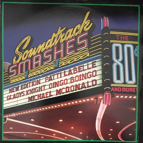 

LP Record VARIOUS - Soundtrack Smashes: The 80 s & More MCA6435 MCA Records US Pop