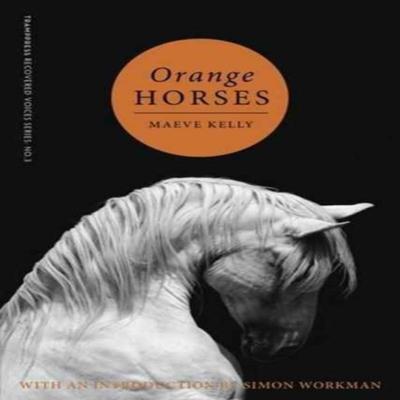 Orange Horses by Maeve Kelly Paperback Book 9780993459207