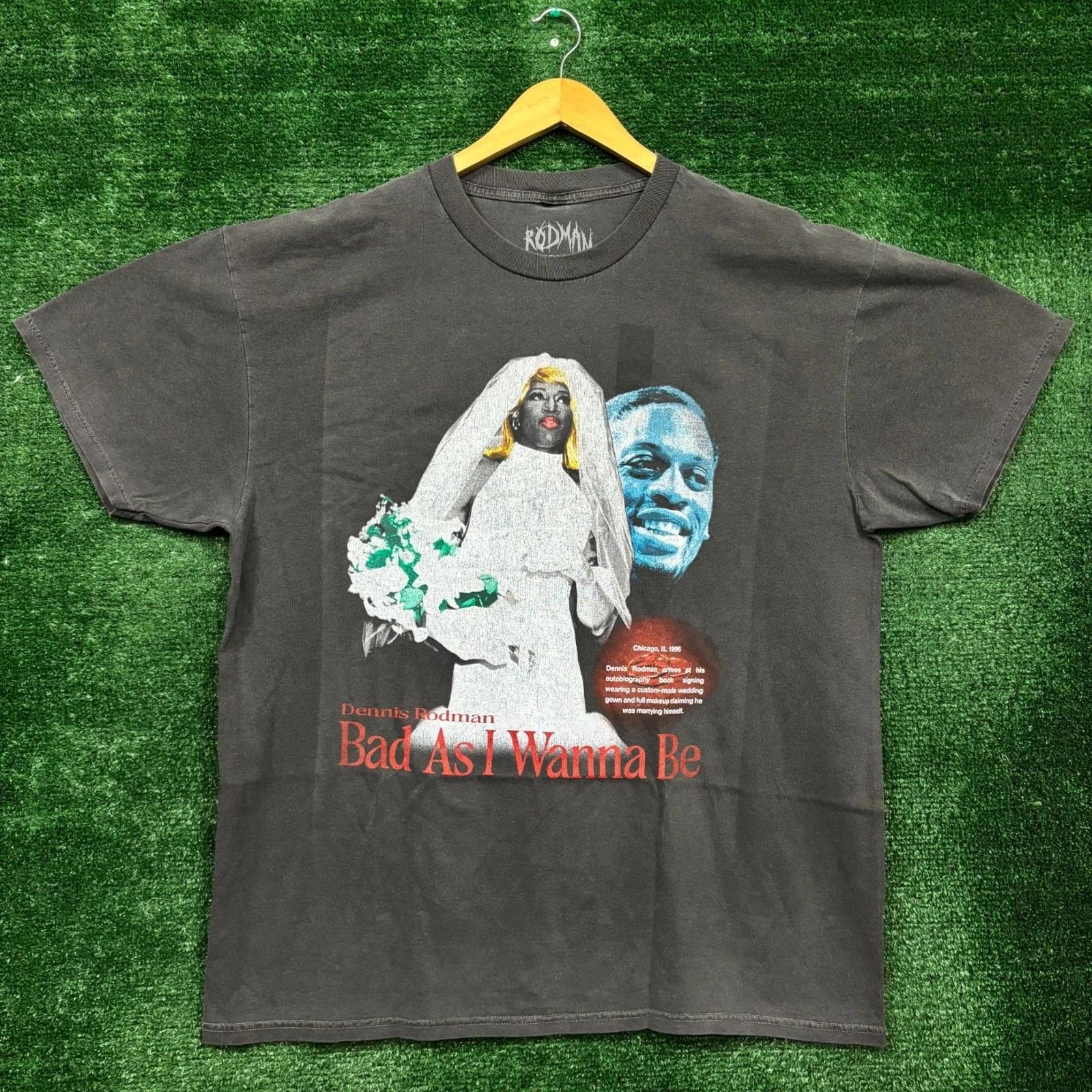 Dennis Rodman Bad As I Wanna Be Wedding Dress Drag T-Shirt Size Large S