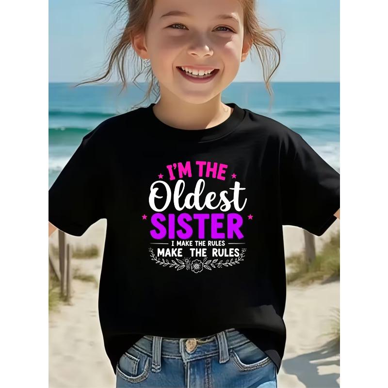 European sizes Cute And Playful Kids T Shirt With I M The Oldest Sister I Make The Rules Text Design In Pink And Black Colors Featuring Floral Accents