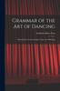 The Grammar of the Art of Dancing  Musical Score of the Grammar of the Art of Dancing Book