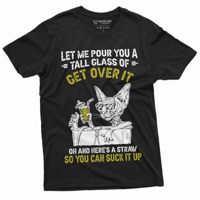 חולצת טי סרקסטית מצחיקה Get Over It חתול חולצת טי יום הולדת יוניסקס