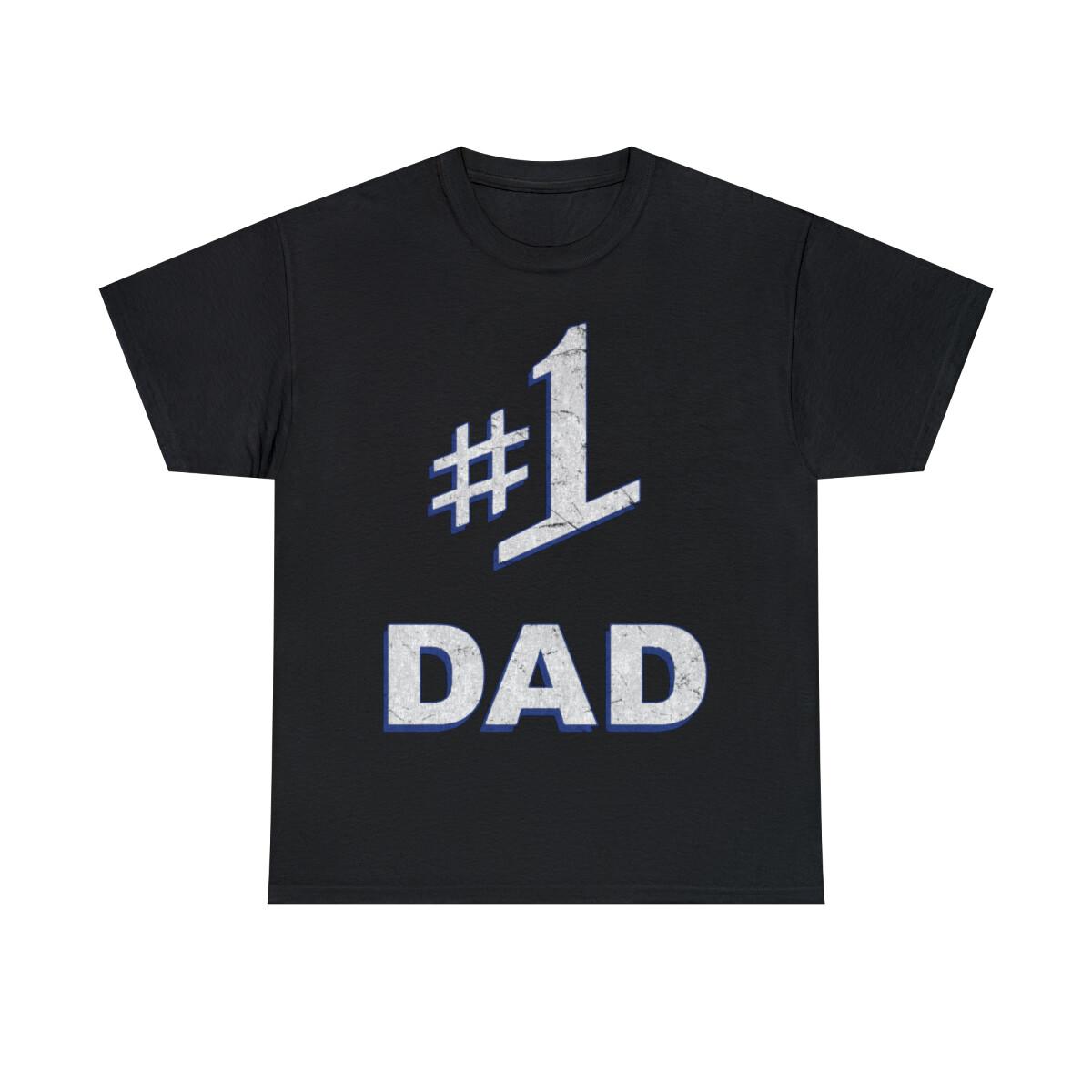 Number One #1 Dad Father s Day Gift Graphic Tee Shirt, S-5XL S