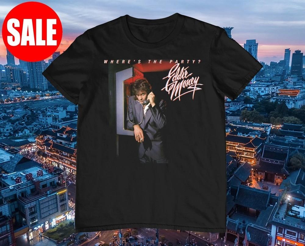 Vtg Eddie Money Where s the Party Heavy All Size T-Shirt Unisex T-Shirt S