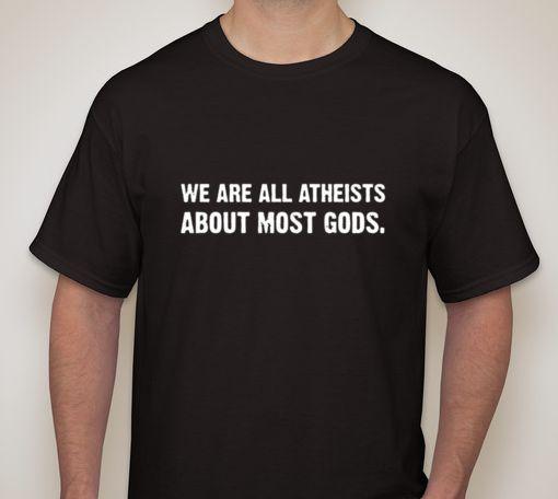 we are all atheists about most gods small-5XL available L