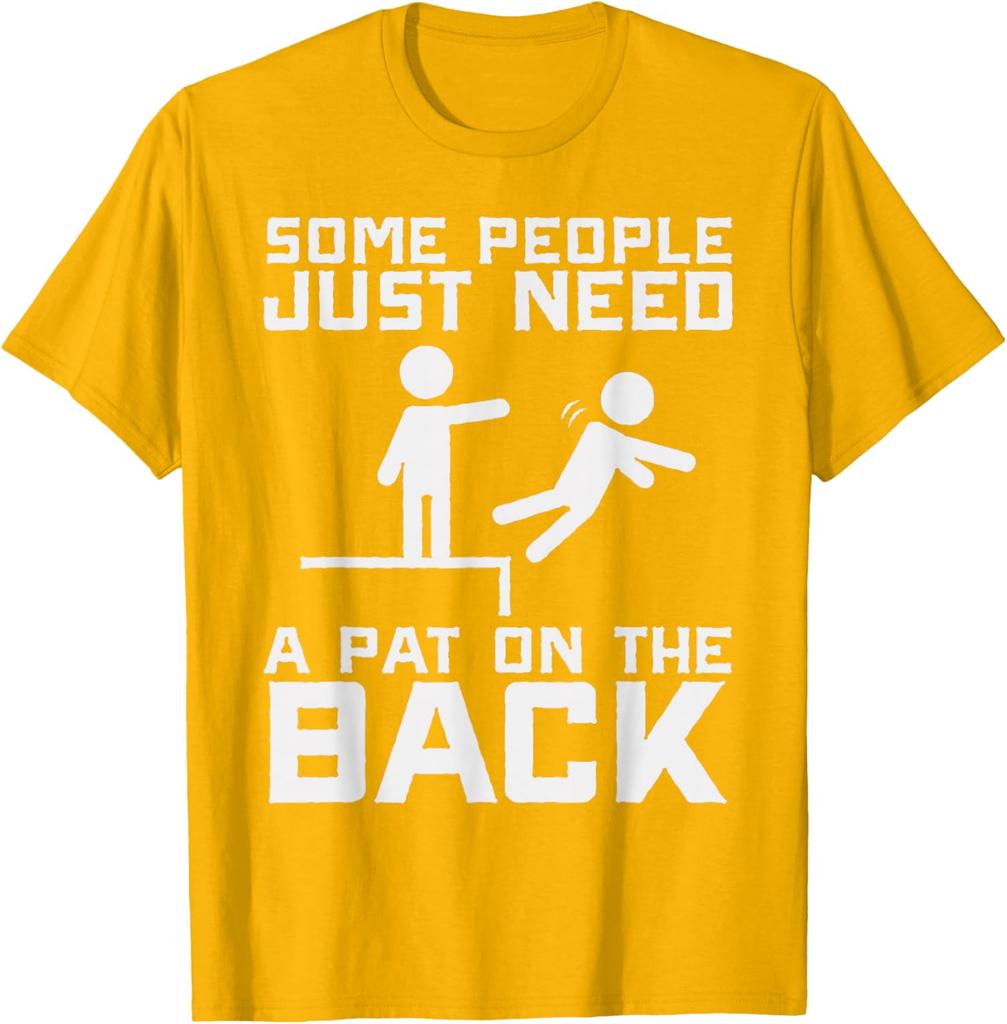 Pat On The Back Pushing Someone Off Cliff Sarcasm Funny Graphic Tee Casual Short Sleeve TShirt