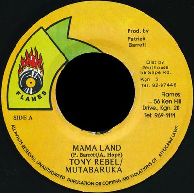 7inch Record TONY REBEL / MUTABARUKA - Mama Land NONE Flames Jamaica Reggae, Ska & Dub Used