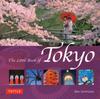 The The Little Book of Tokyo Book