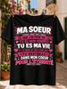 Ma Soeur Tu Es Ma Vie Pour Eternite with Loving French Sister Tribute Pink Hearts and Bold  Unisex All TShirt