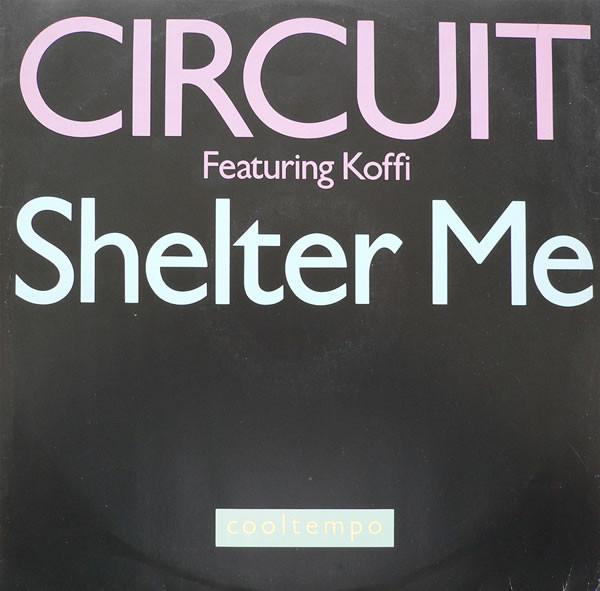

12inch Record CIRCUIT Shelter Me COOLX207 Cooltempo 1990 UK Dance Electronica Used