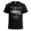 Im Not Old Im a Classic Car Graphic Print Mens T Shirt Joke Gift Funny Tee Top