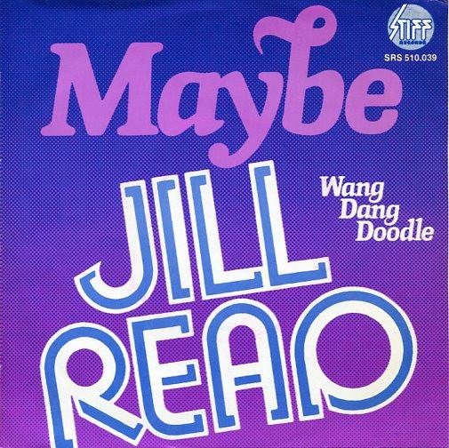7inch Record JILL READ - Maybe SRS510039 Stiff Records 1977 Netherland Rock Used