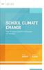The School Climate Change : How Do I Build a Positive Environment For Learning? Book