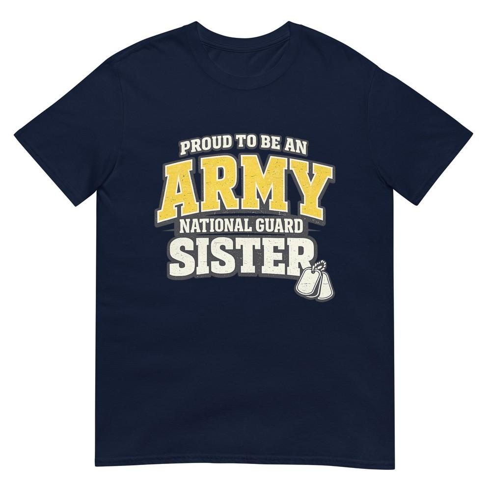 Proud Army National Guard Sister Military Family TShirt S