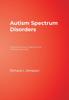 The Autism Spectrum Disorders : Interventions and Treatments for Children and Youth Book