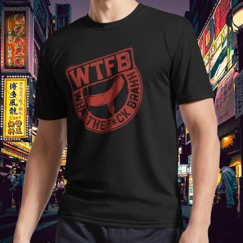 Men s and Women s T-shirts Official WTFBrahh Design XXL